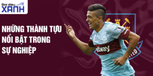 Những thành tựu nổi bật trong sự nghiệp